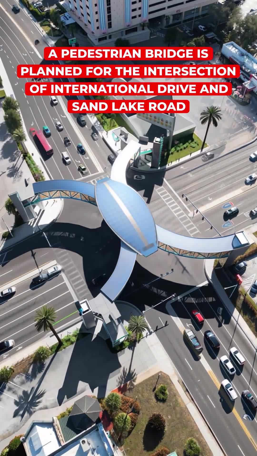 A $35.63M pedestrian bridge is planned for International Drive and Sand Lake Road, designed to connect all four corners…